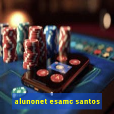 alunonet esamc santos